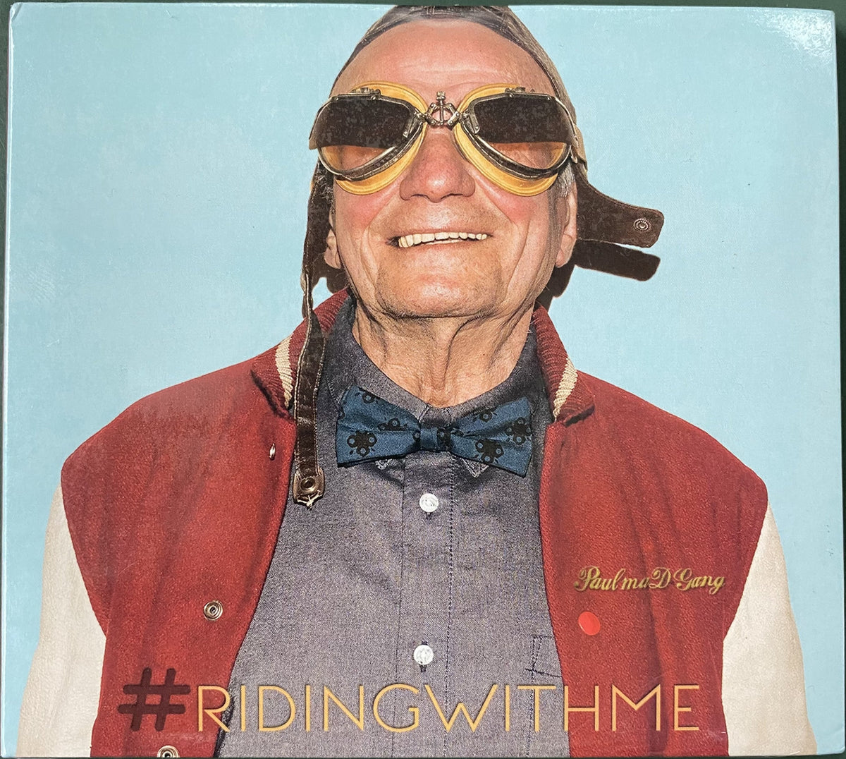 Paul maD Gang - Riding with me CD (2013)